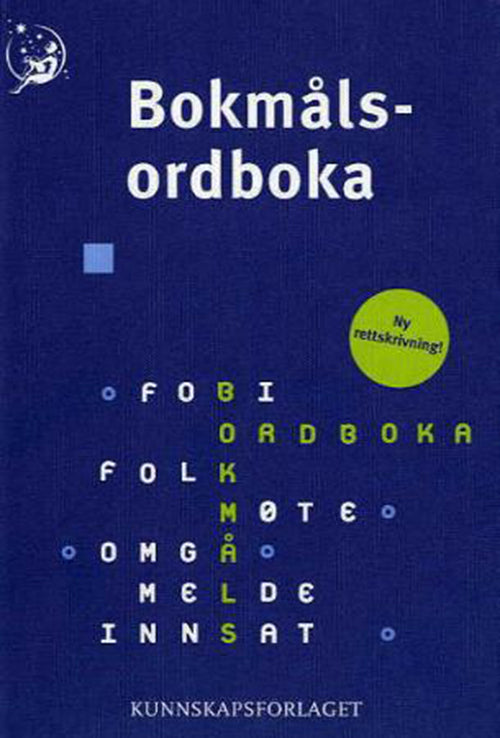 Bokmålsordboka : definisjons- og rettskrivningsordbok