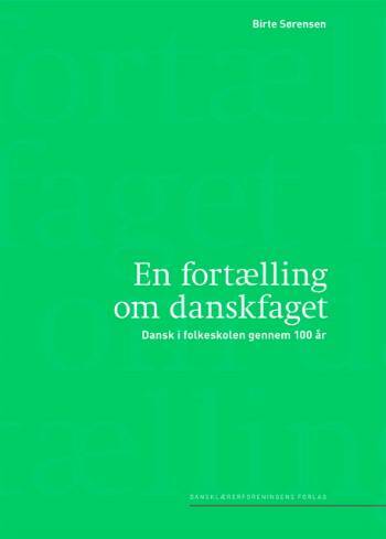 En fortælling om danskfaget