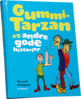 Gummi-Tarzan og andre gode historier