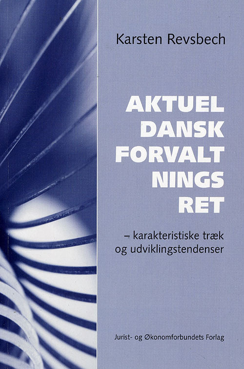Aktuel dansk forvaltningsret