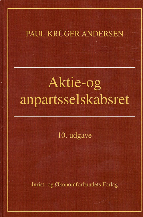 Aktie- og Anpartsselskabsret 10. udg.