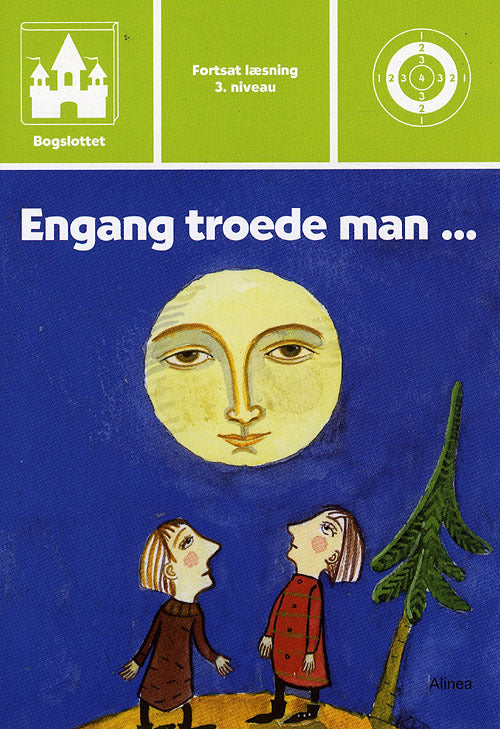 Bogslottet 3, Engang troede ma