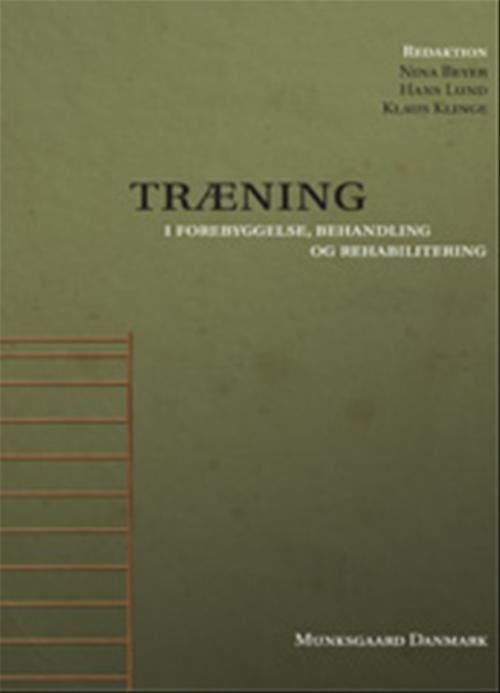Træning - i forebyggelse, behandling og rehabilitering