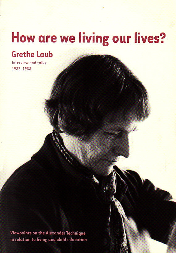 How are we living our lives?