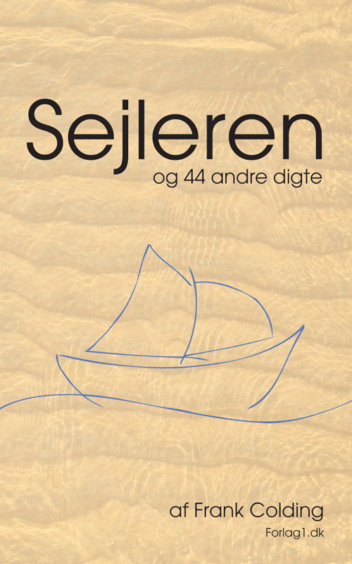 Sejleren og 44 andre digte