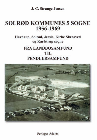 Solrød Kommunes 5 sogne 1900-1939. 1956-1969