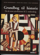Grundbog til historie 2 Fra de store revolutioner til 2. verdenskrig
