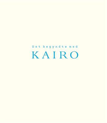 Det begyndte med Kairo
