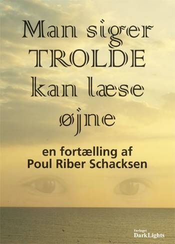 Man siger, trolde kan læse øjne