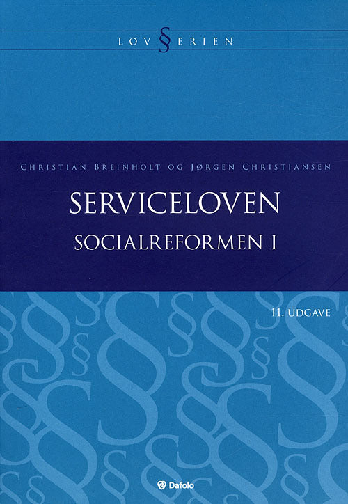Socialreformen. Serviceloven