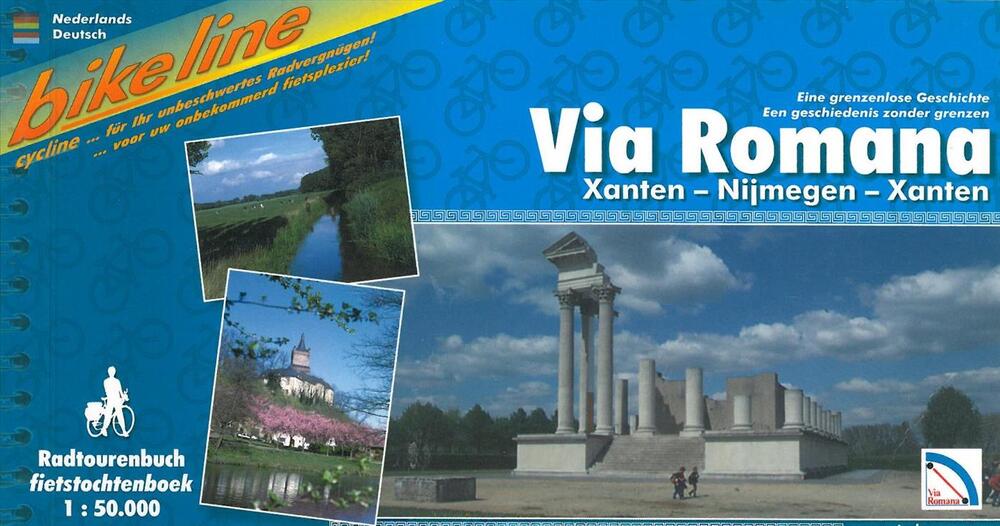 Via Romana - Xanten-Nijmegen-Xanten