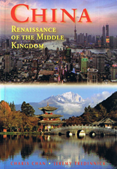 China: Renaissance of the Middle Kingdom