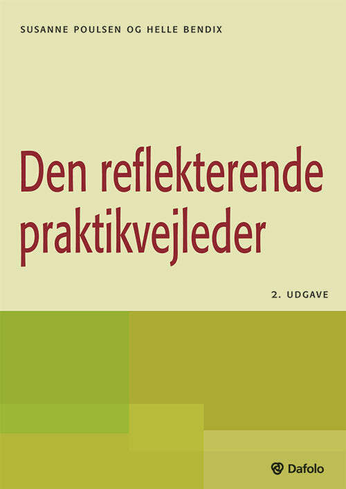 Den reflekterende praktikvejleder