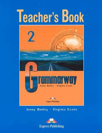 Grammarway 2 - teacher´s book