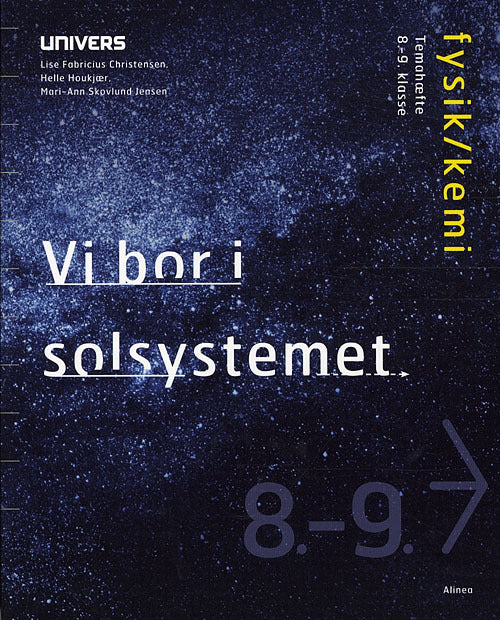 Univers 8.-9.kl. Vi bor i solsystemet, Temahæfte