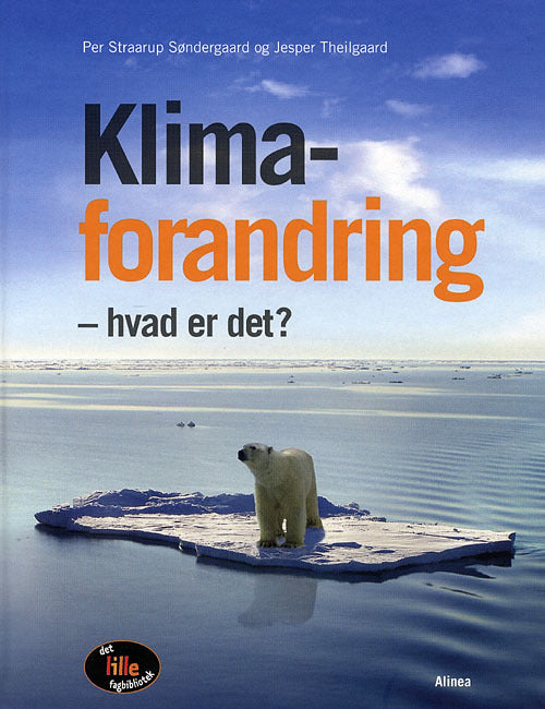 Klimaforandringer - Hvad er det?