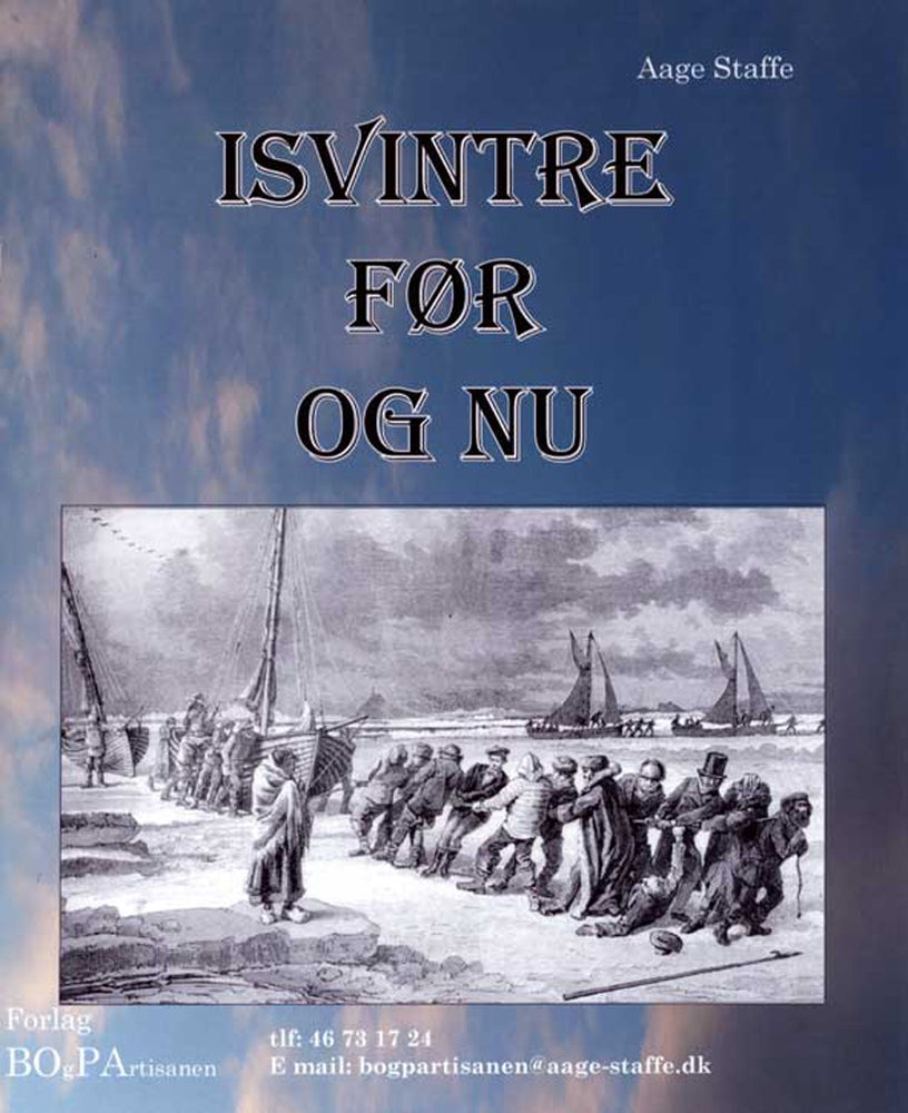 Isvintre før og nu!