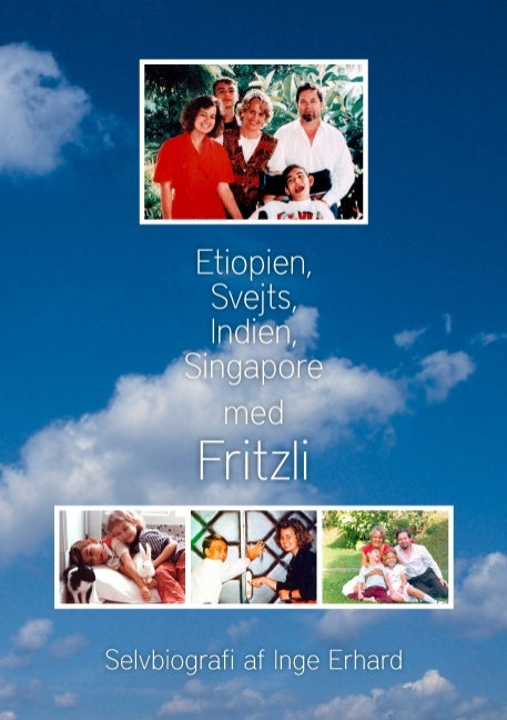 Etiopien, Svejts, Indien, Singapore med Fritzli