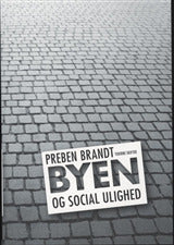 Byen og social ulighed