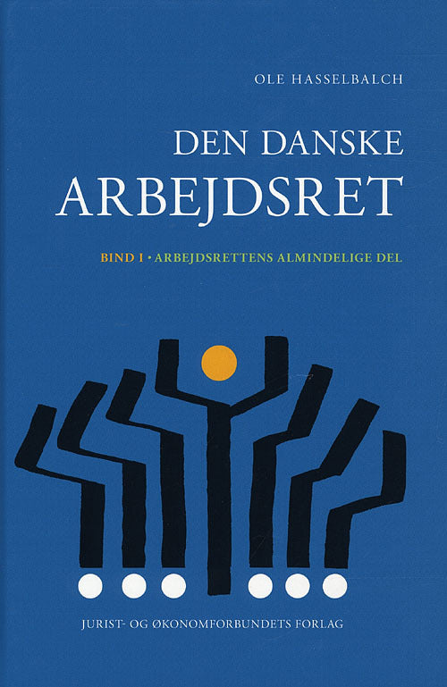 Den Danske Arbejdsret I