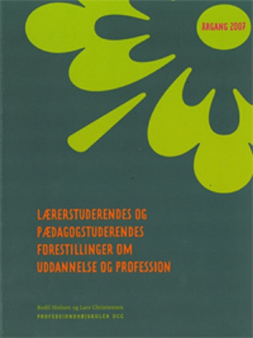 Lærerstuderendes og pædagogstuderendes forestillinger om uddannelse og profession
