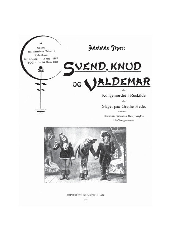 Svend, Knud og Valdemar eller Kongemordet i Roskilde eller Slaget på Grathe Hede