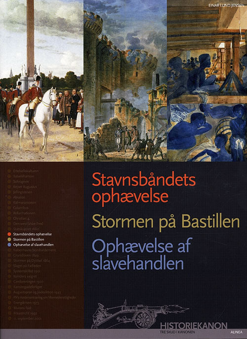 Historiekanon Stavnsbåndets ophævelse, Stormen på Bastillen, Ophævelse af slavhandlen
