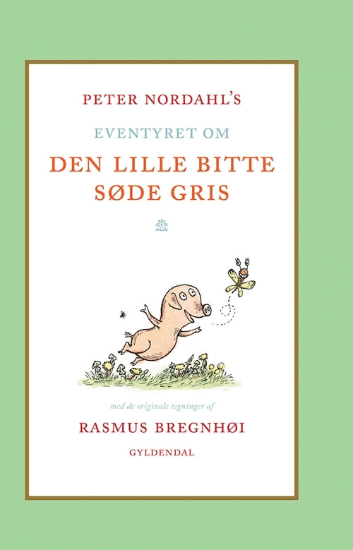 Peter Nordahl´s eventyret om den lille bitte søde gris