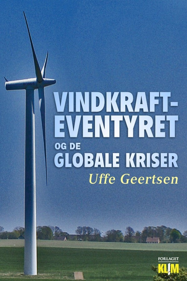 Vindkrafteventyret - og de globale kriser
