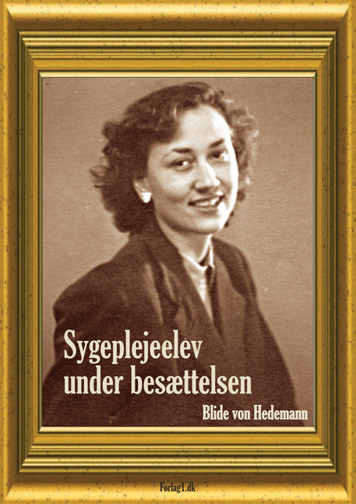 Sygeplejeelev under besættelsen