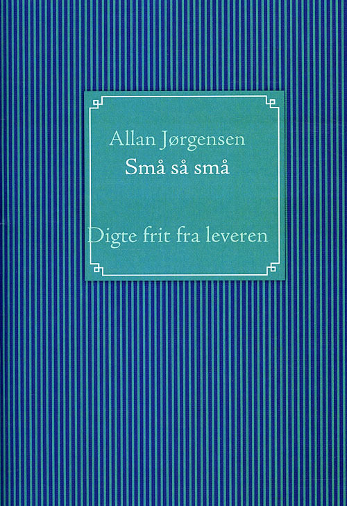 Små så små