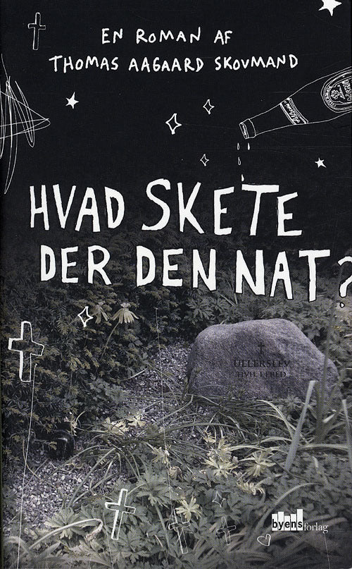 Hvad skete der den nat?
