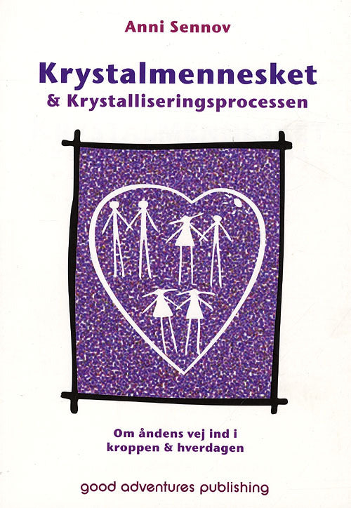 Krystalmennesket & Krystalliseringsprocessen