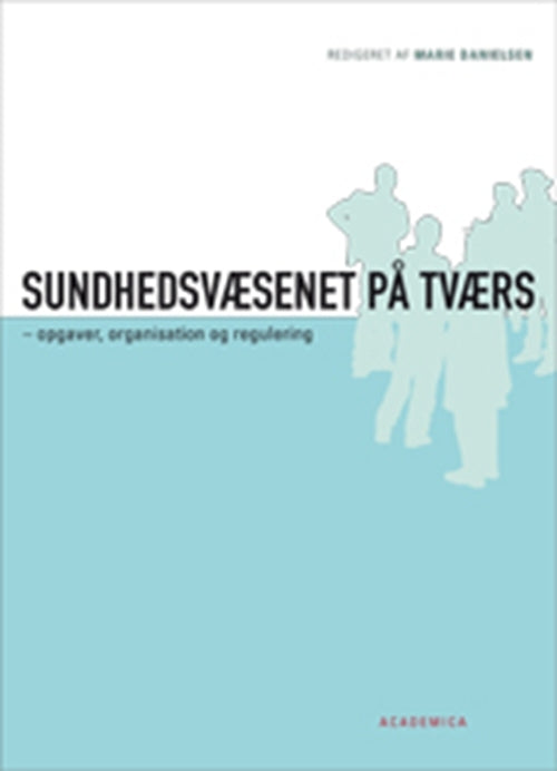 Sundhedsvæsenet på tværs