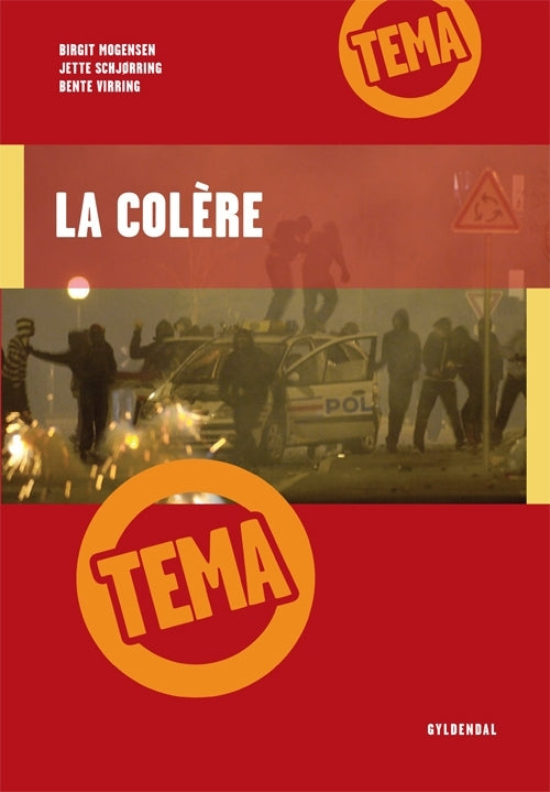 La Colère