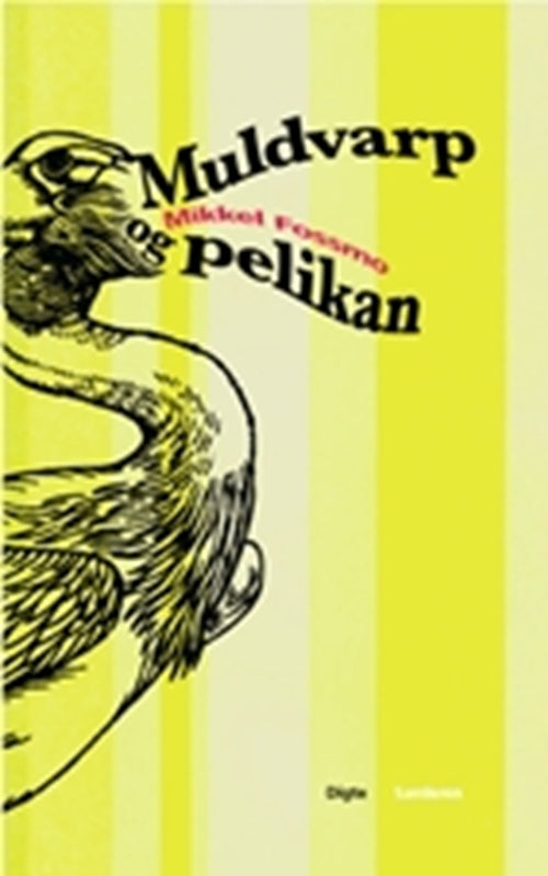 Muldvarp og pelikan