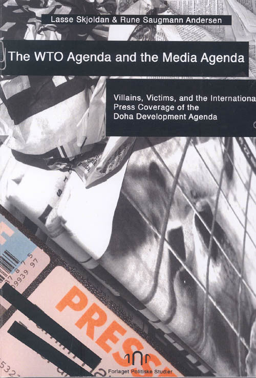 The WTO Agenda and the Media Agenda