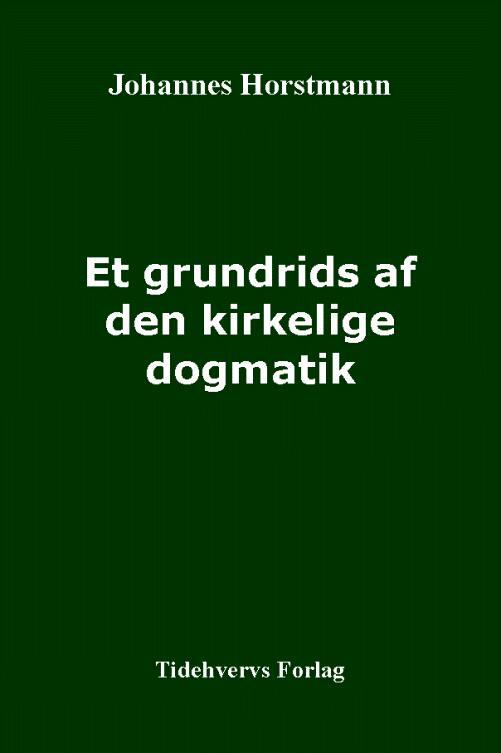 Et grundrids af den kirkelige dogmatik