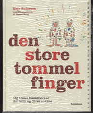 den store tommelfinger - og andre kunstværker for børn og deres voksne