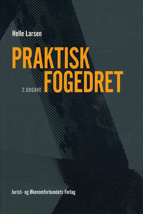 Praktisk Fogedret