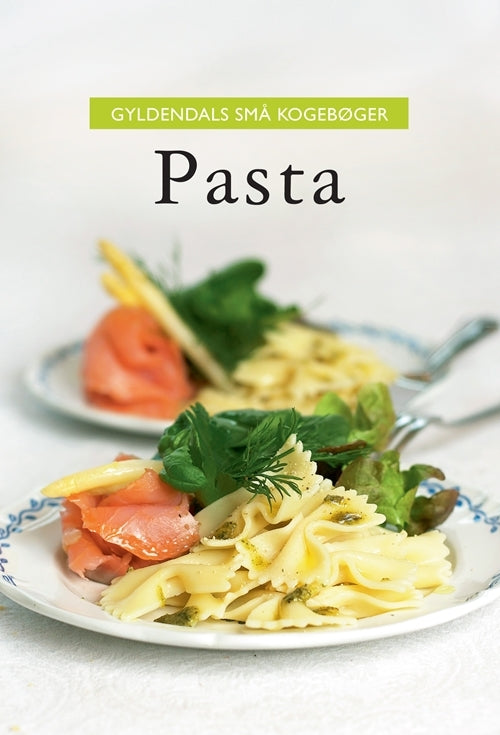 Gyldendals små kogebøger Pasta