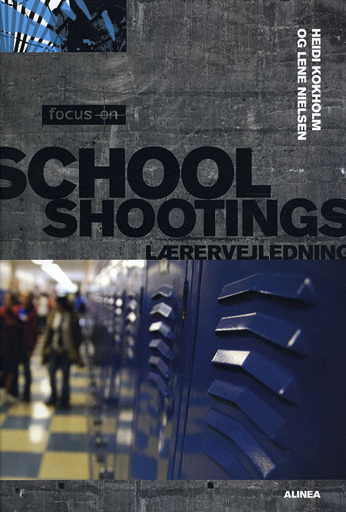 Focus on school shootings