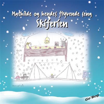 Mathilde og hendes flyvende seng - 1