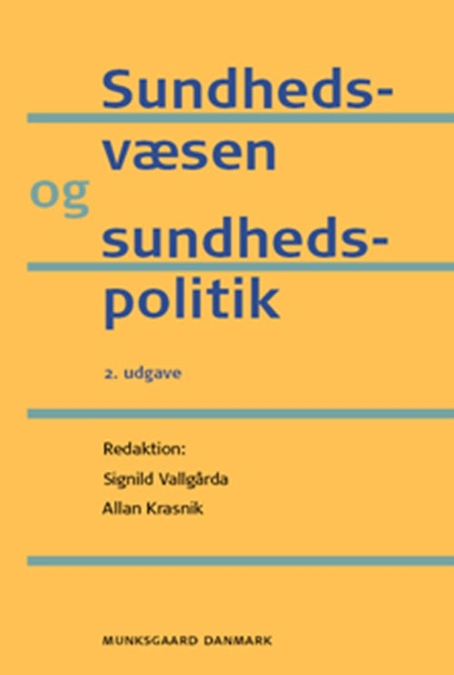 Sundhedsvæsen og Sundhedspolitik