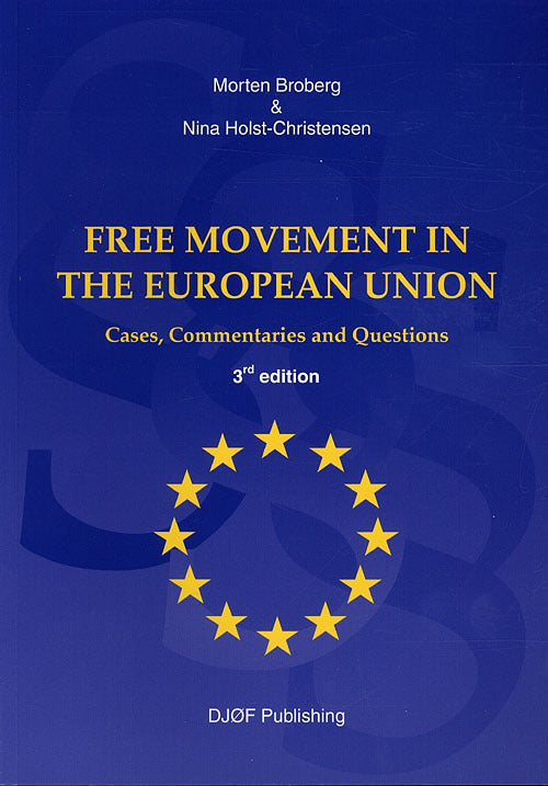 Free Movement in the European Union 3. udg.