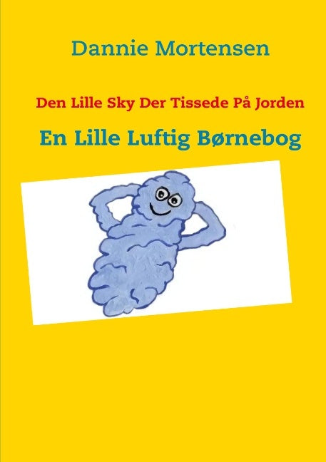 Den lille sky der tissede på jorden