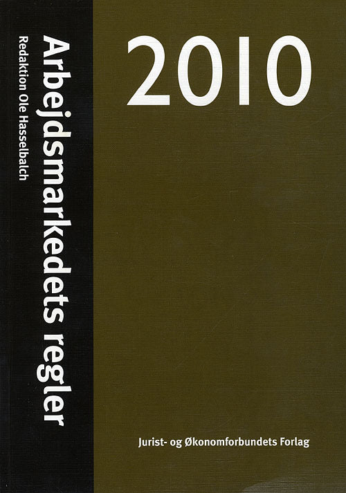Arbejdsmarkedets regler 2010
