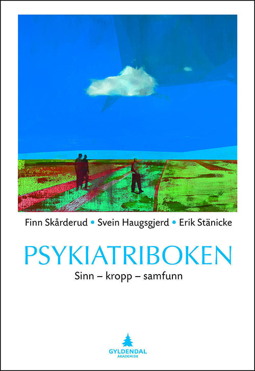 Psykiatriboken : sinn - kropp - samfunn