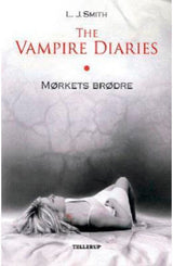 The Vampire Diaries #1 Mørkets brødre