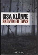 Skoven er tavs